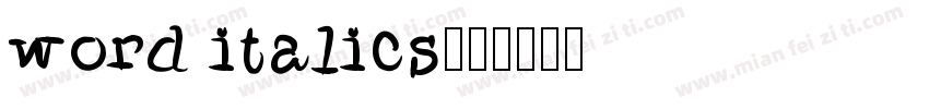 word italics字体转换